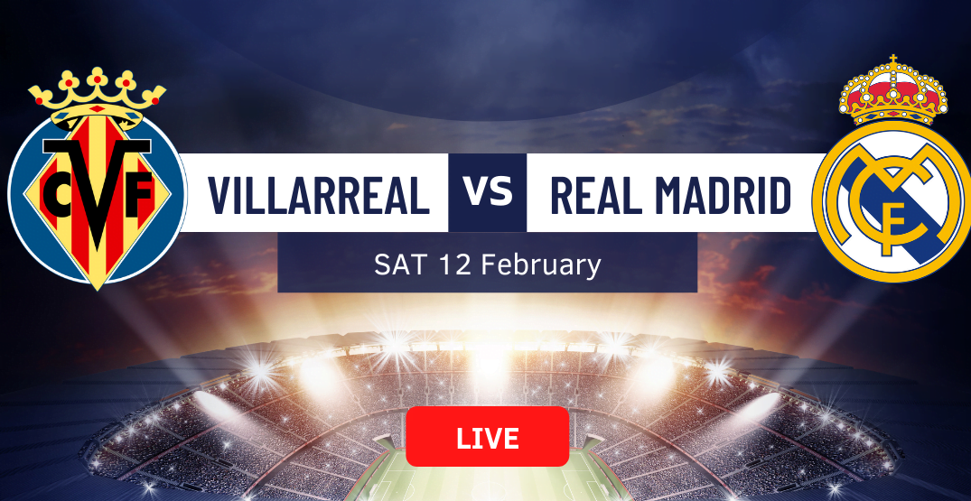 You are currently viewing مباراة ريال مدريد و فياريال الدور الاسباني 12-02-2022