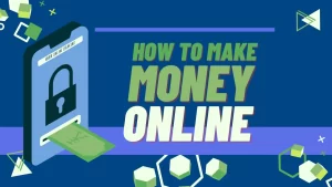 تعرف على طرق الربح من الانترنت في عام 2024 3 How to Make Money Online 2024
How to make money online
make money online